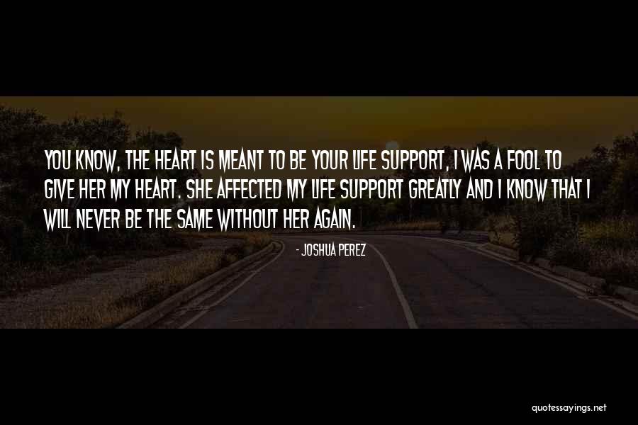 Joshua Perez Quotes 653434 Joshua Perez Quotes 653434