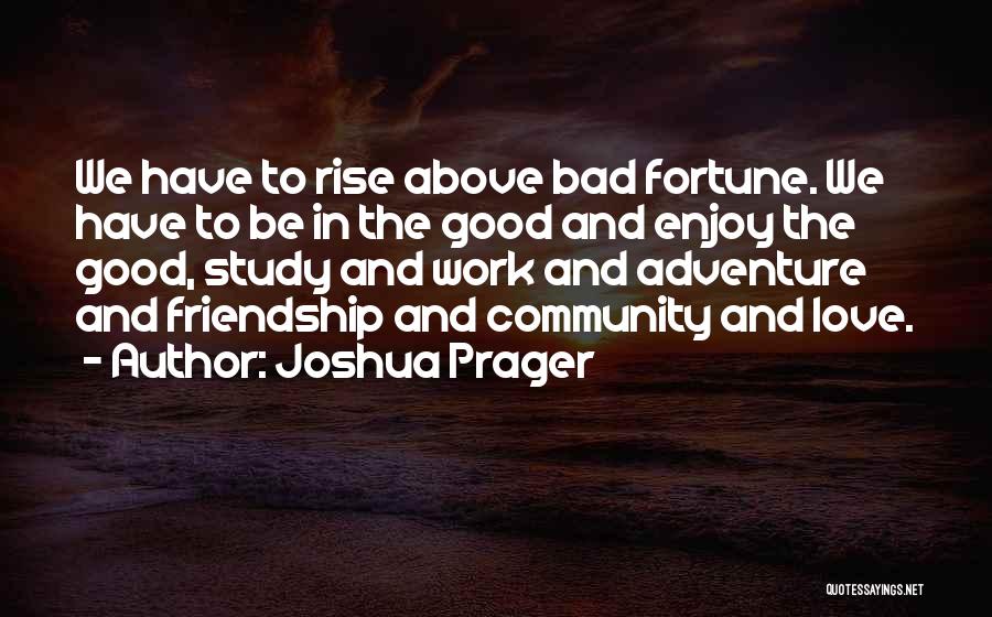 Joshua Prager Quotes 521838