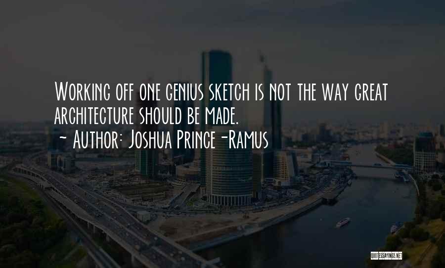 Joshua Prince-Ramus Quotes 930899