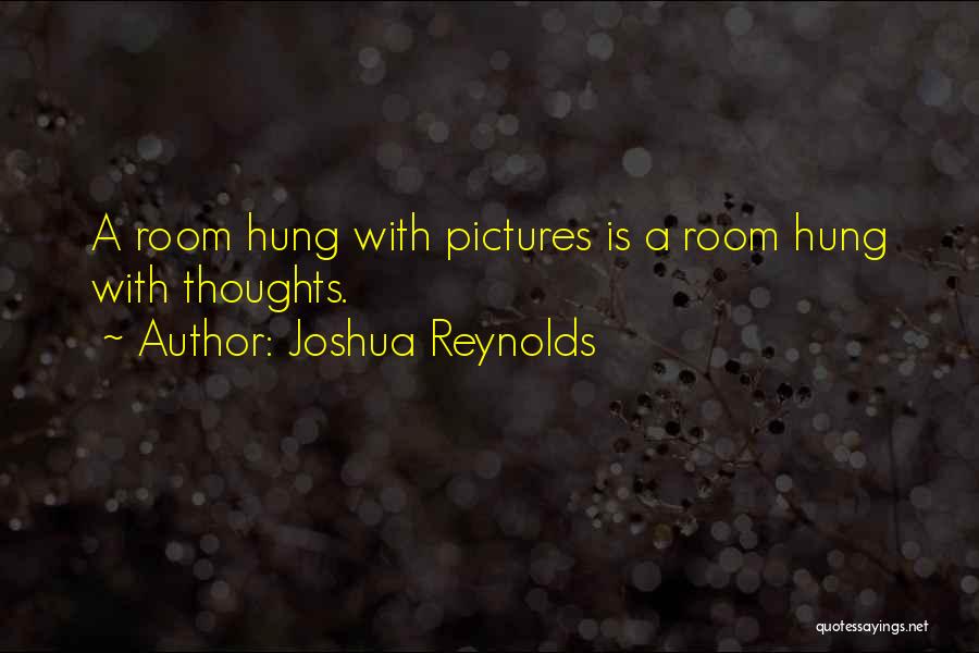 Joshua Reynolds Quotes 439314