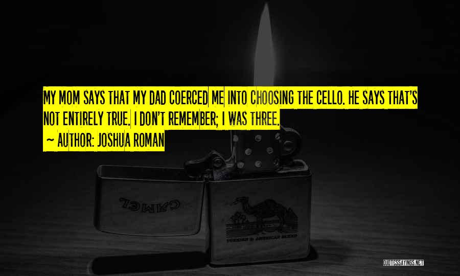 Joshua Roman Quotes 1060476