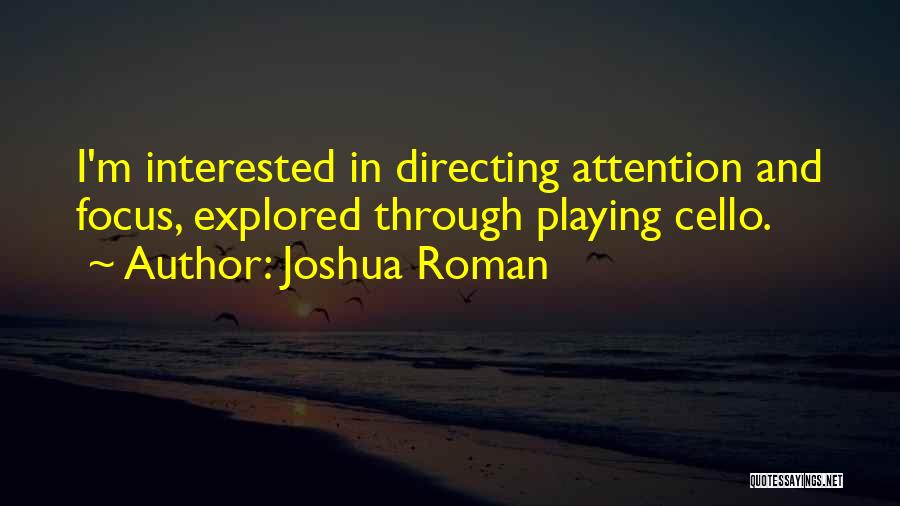 Joshua Roman Quotes 312338