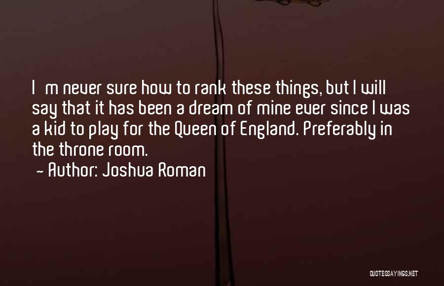 Joshua Roman Quotes 509897