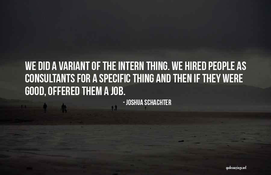 Joshua Schachter Quotes 1050694 Joshua Schachter Quotes 1050694