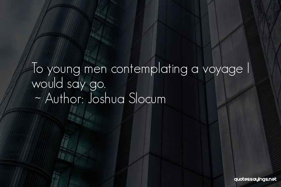 Joshua Slocum Quotes 1129060