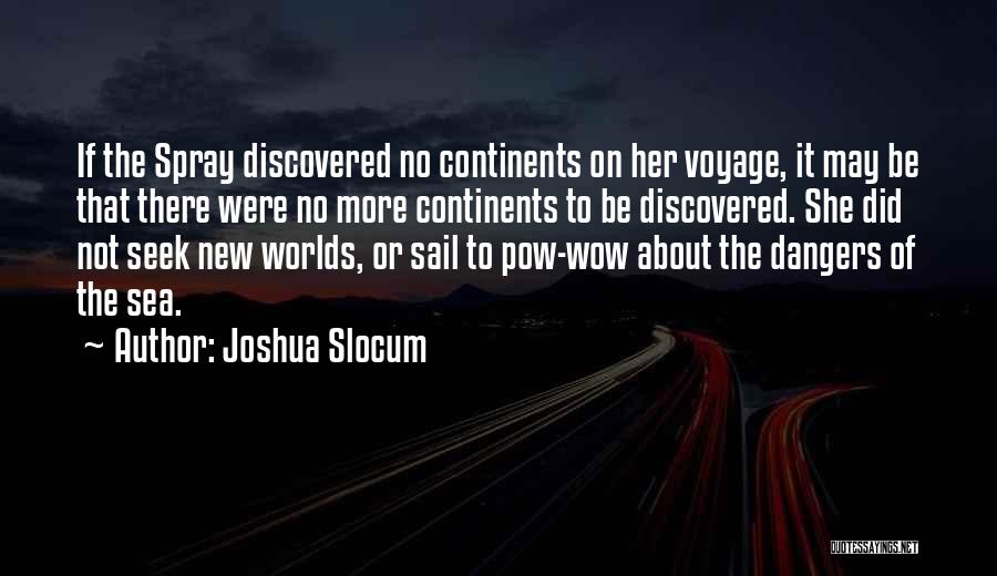 Joshua Slocum Quotes 1148396