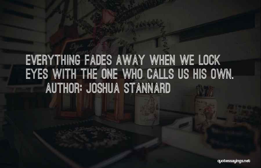 Joshua Stannard Quotes 1768548