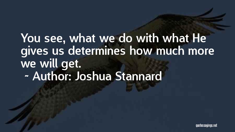 Joshua Stannard Quotes 1912760