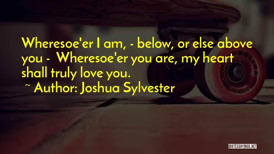 Joshua Sylvester Quotes 1972148