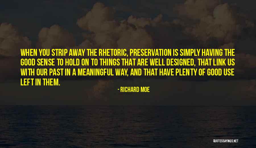 Joshua Talena Quotes By Richard Moe Joshua Talena Quotes By Richard Moe