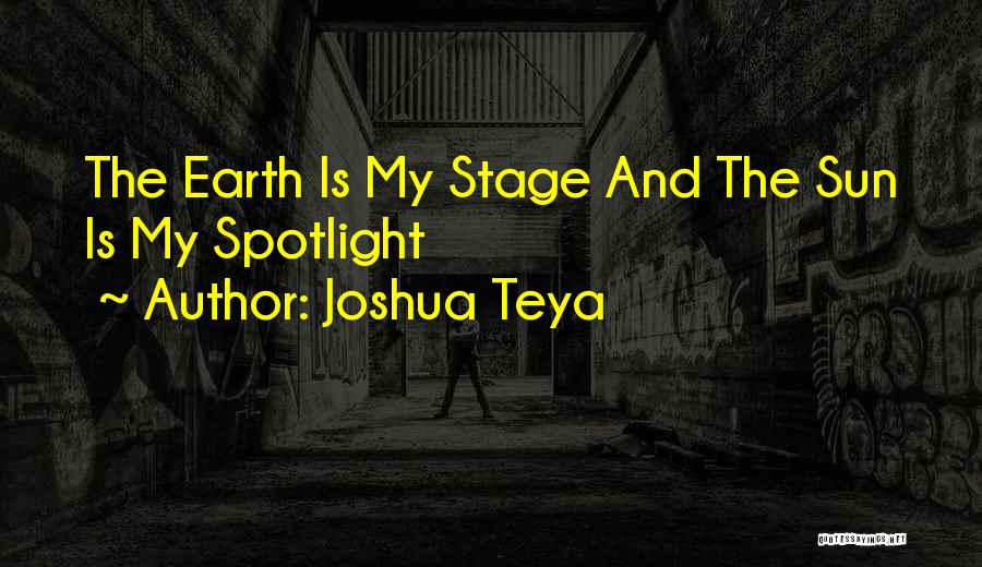 Joshua Teya Quotes 175773