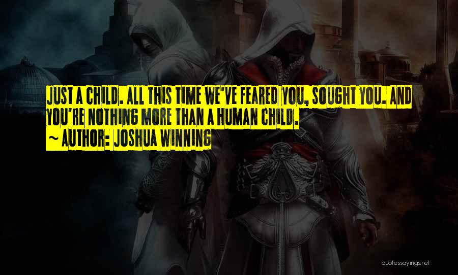 Joshua Winning Quotes 585820