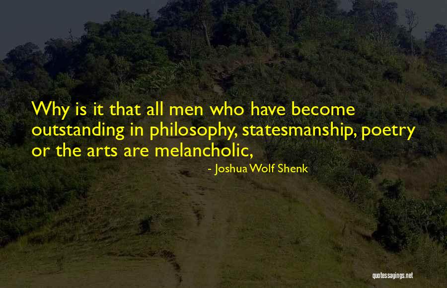 Joshua Wolf Shenk Quotes 1330044