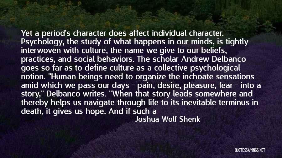 Joshua Wolf Shenk Quotes 1831115