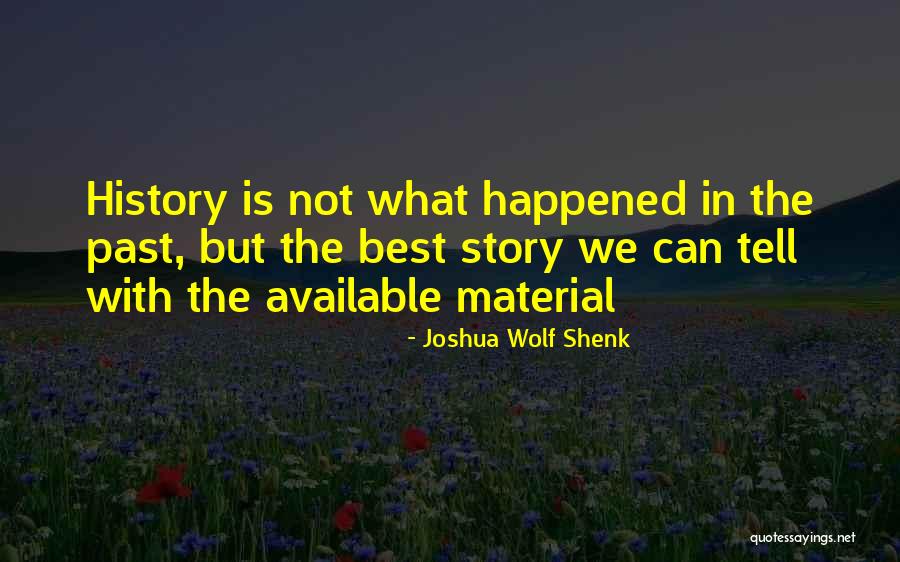 Joshua Wolf Shenk Quotes 1858184 Joshua Wolf Shenk Quotes 1858184