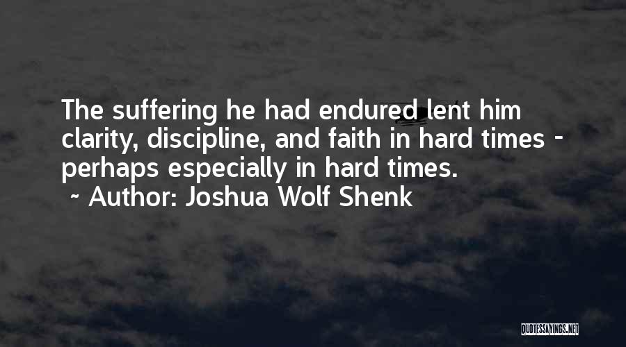 Joshua Wolf Shenk Quotes 1967877