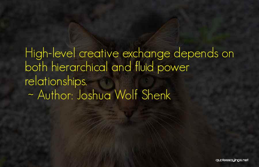 Joshua Wolf Shenk Quotes 1983614