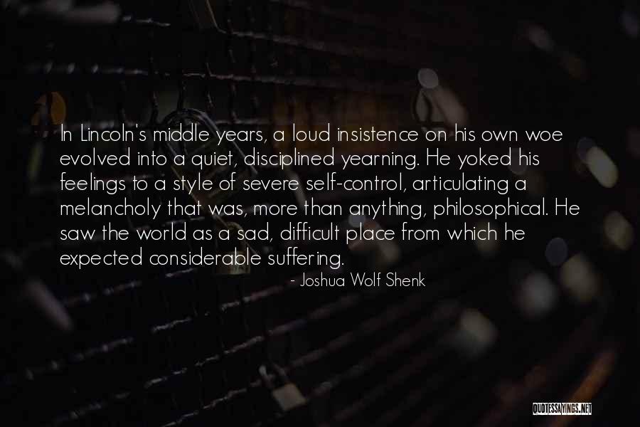 Joshua Wolf Shenk Quotes 2054443 Joshua Wolf Shenk Quotes 2054443