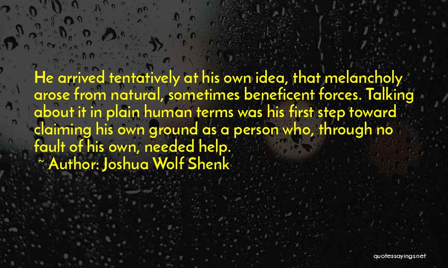 Joshua Wolf Shenk Quotes 2099438