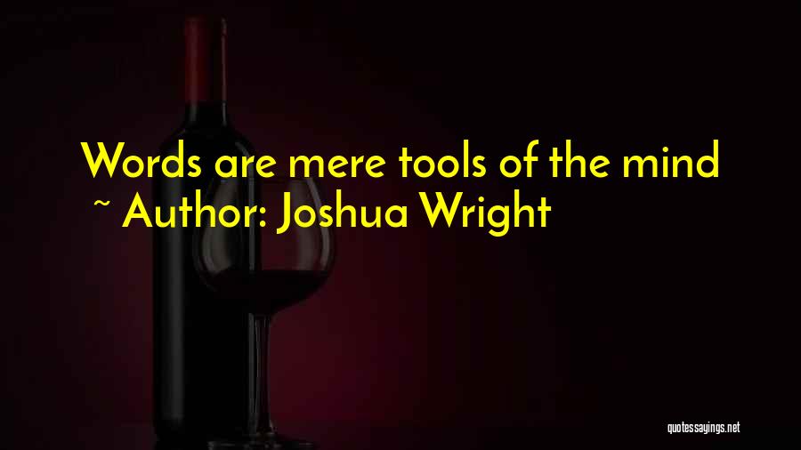 Joshua Wright Quotes 1483452