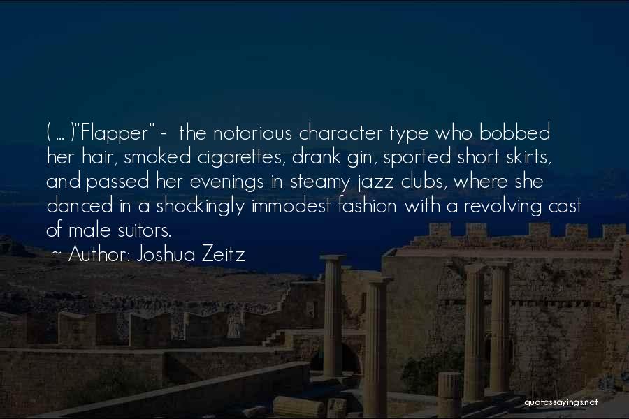 Joshua Zeitz Quotes 1336098