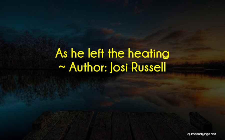 Josi Russell Quotes 1013689