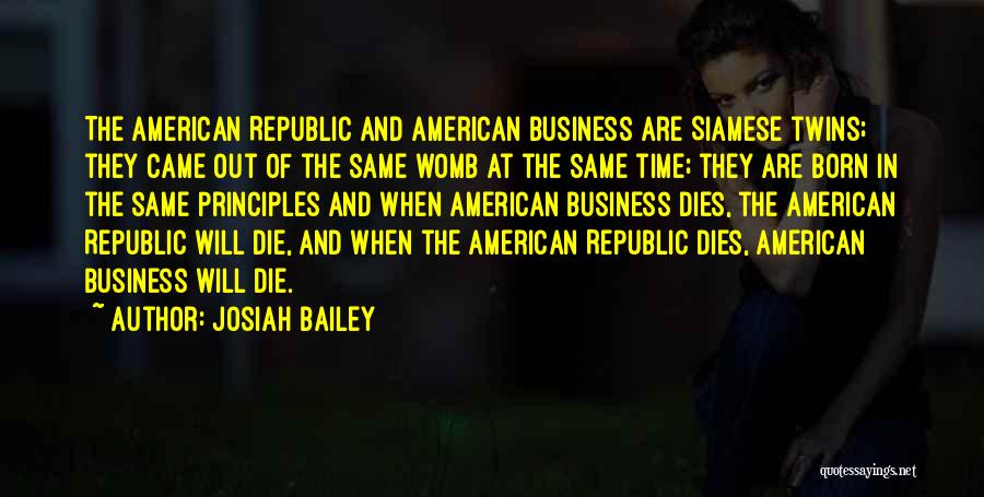 Josiah Bailey Quotes 147937