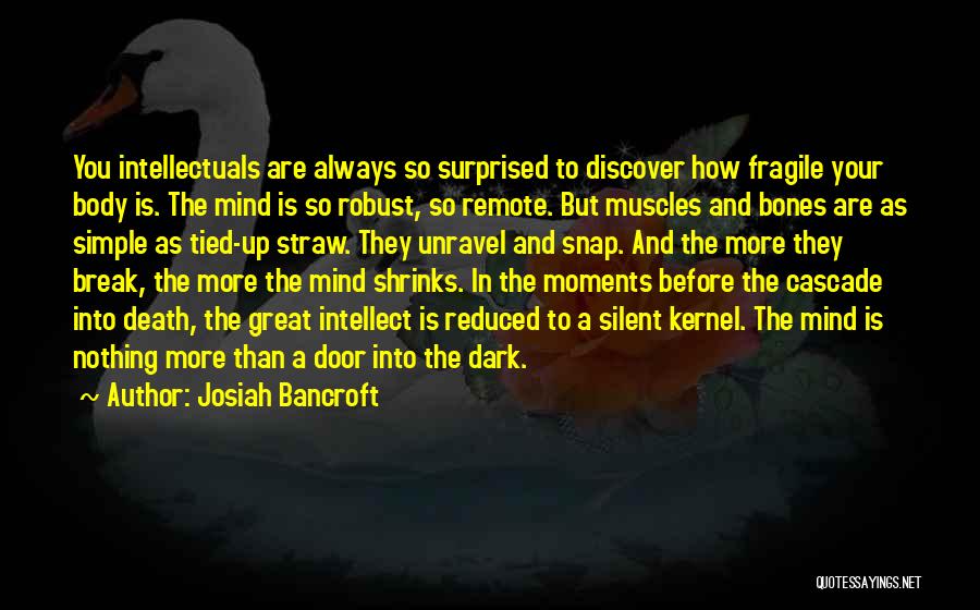 Josiah Bancroft Quotes 1559352
