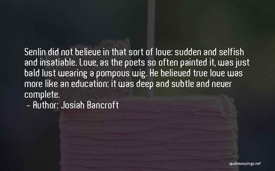 Josiah Bancroft Quotes 1611265