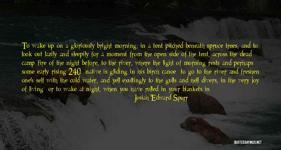 Josiah Edward Spurr Quotes 203070 Josiah Edward Spurr Quotes 203070