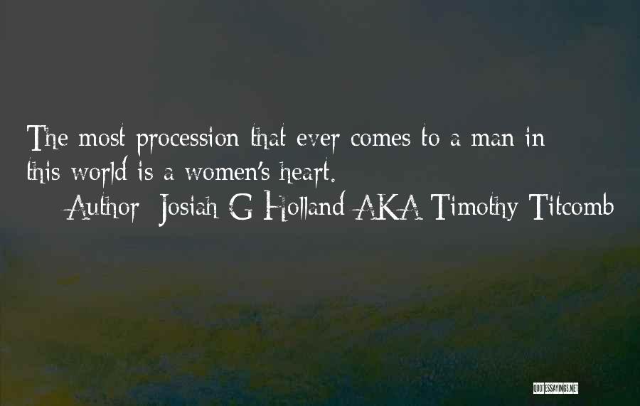 Josiah G Holland AKA Timothy Titcomb Quotes 758504