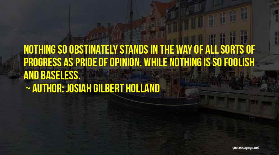 Josiah Gilbert Holland Quotes 1395636