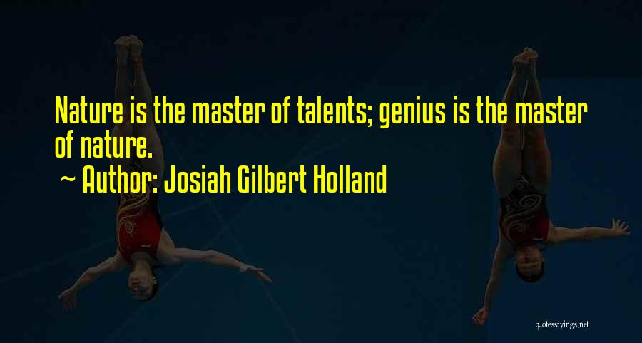 Josiah Gilbert Holland Quotes 164912