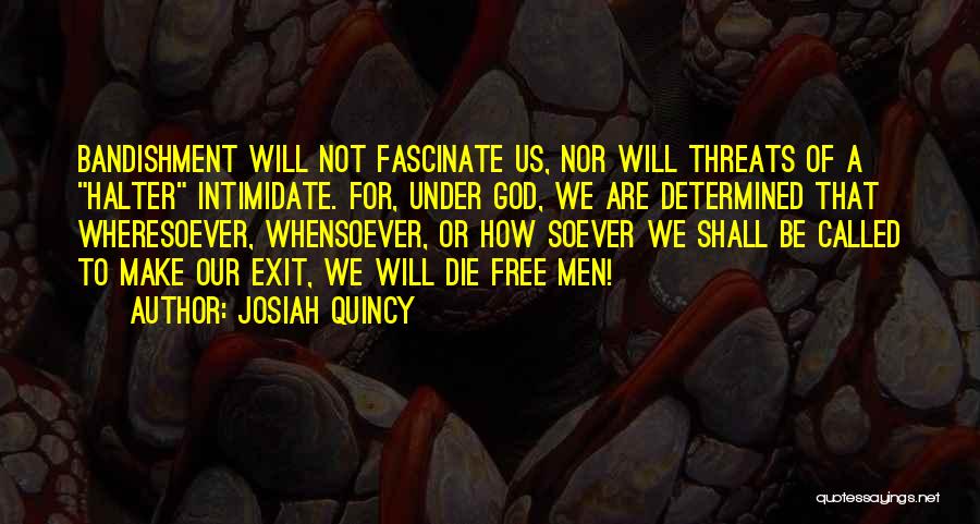 Josiah Quincy Quotes 846553