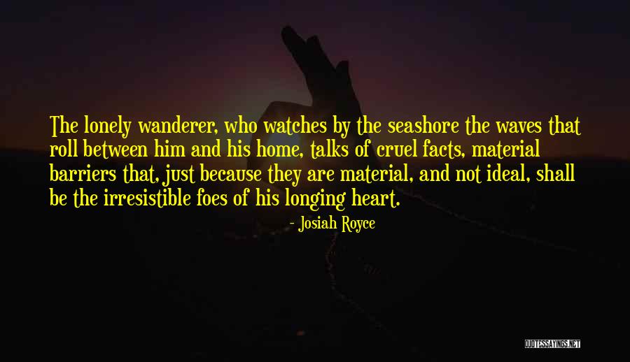 Josiah Royce Quotes 1592512