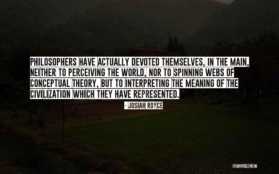 Josiah Royce Quotes 1756607