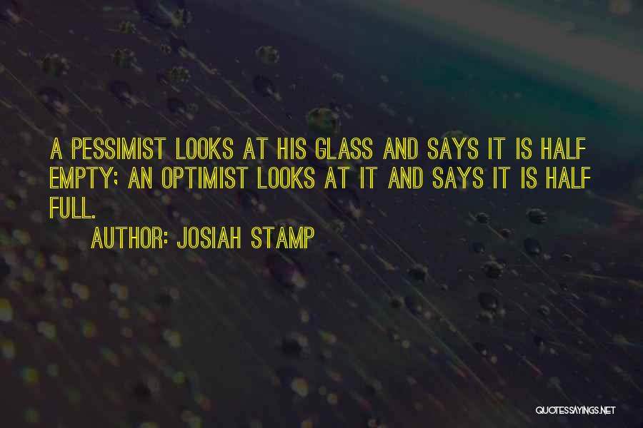 Josiah Stamp Quotes 173335