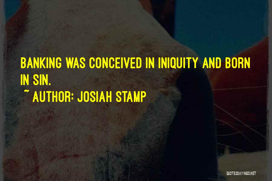 Josiah Stamp Quotes 753333