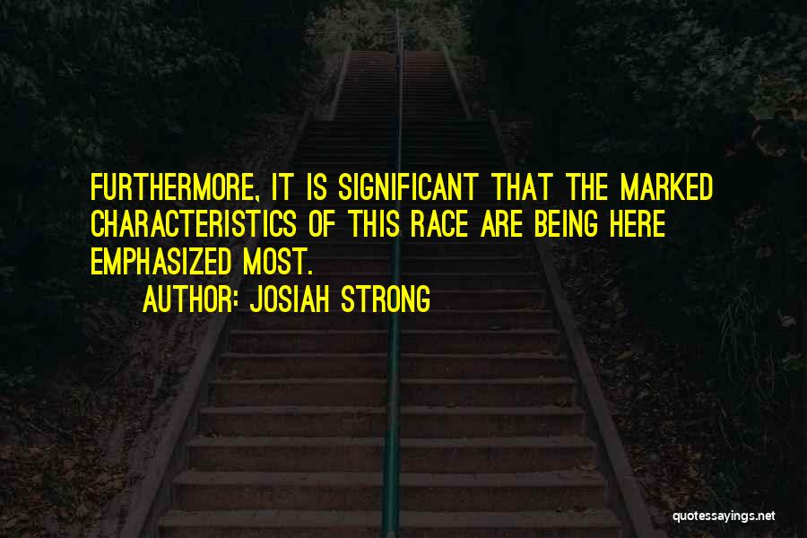 Josiah Strong Quotes 1077332