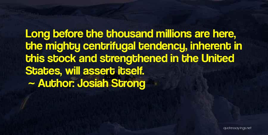 Josiah Strong Quotes 1853846