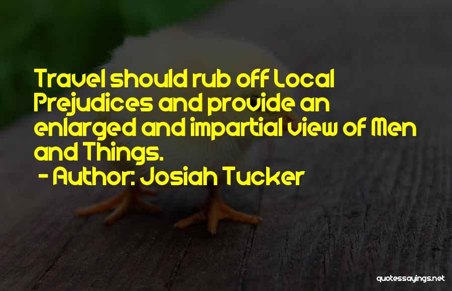 Josiah Tucker Quotes 620167