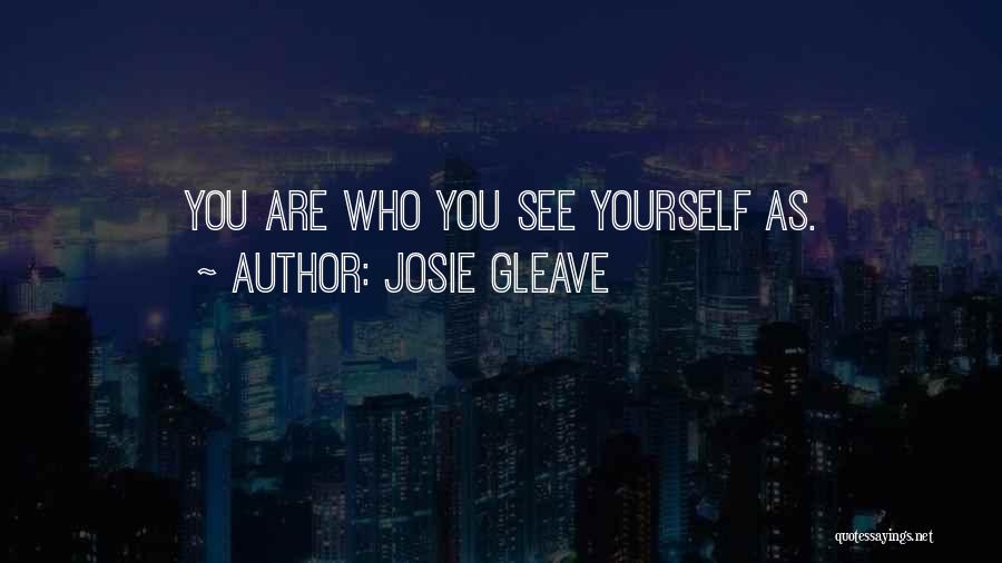 Josie Gleave Quotes 2034279