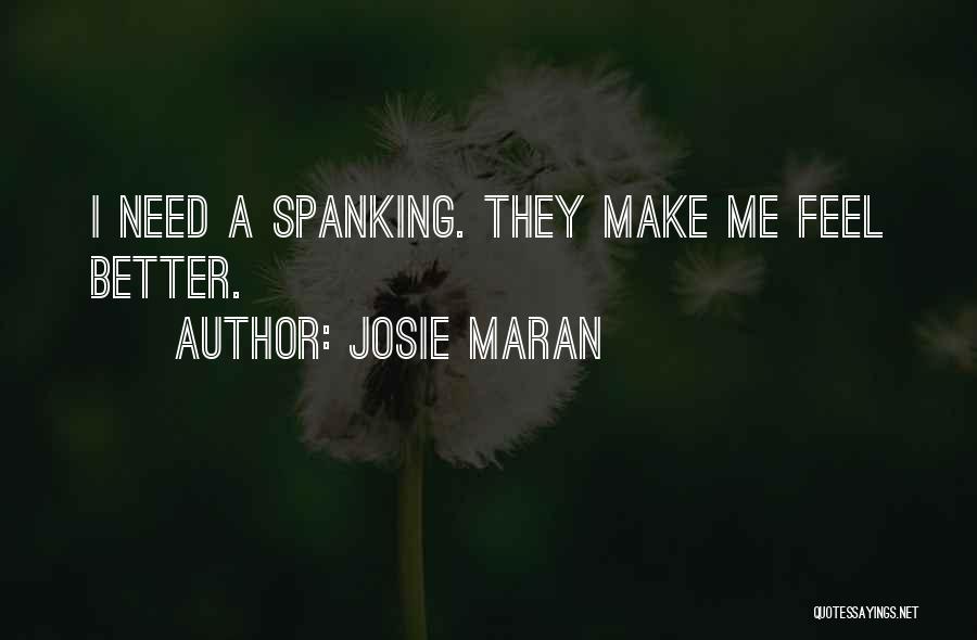 Josie Maran Quotes 621466