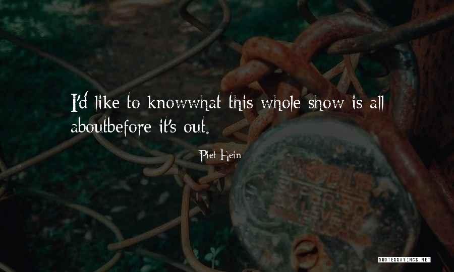 Josie S Words Quotes By Piet Hein Josie S Words Quotes By Piet Hein