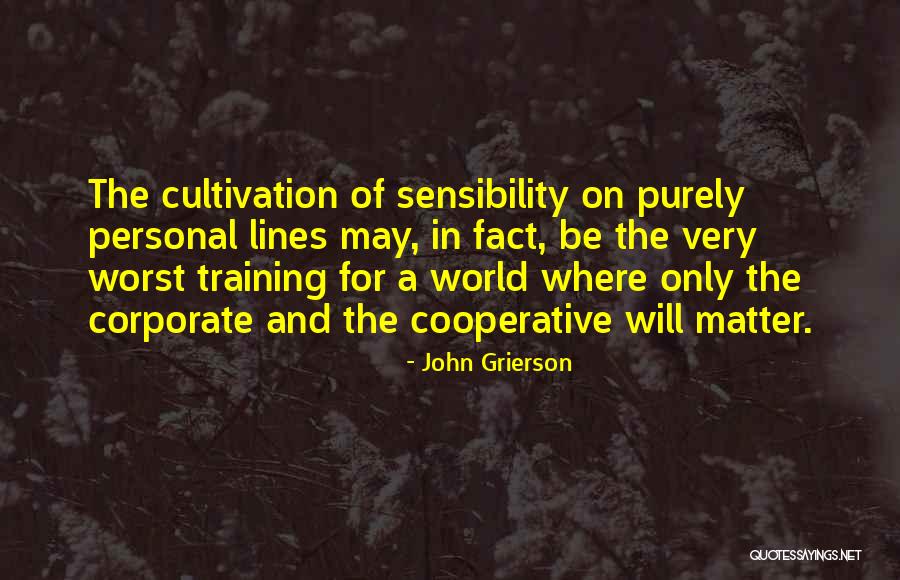 Josie Stronghold Quotes By John Grierson Josie Stronghold Quotes By John Grierson