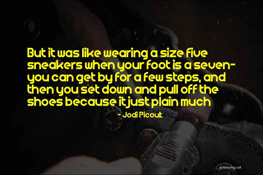 Josie Wales Pics With Quotes By Jodi Picoult Josie Wales Pics With Quotes By Jodi Picoult