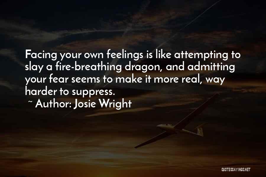 Josie Wright Quotes 1737538