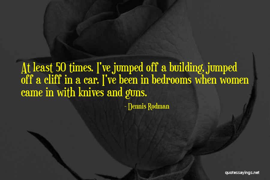 Josilyn Porcelain Quotes By Dennis Rodman Josilyn Porcelain Quotes By Dennis Rodman