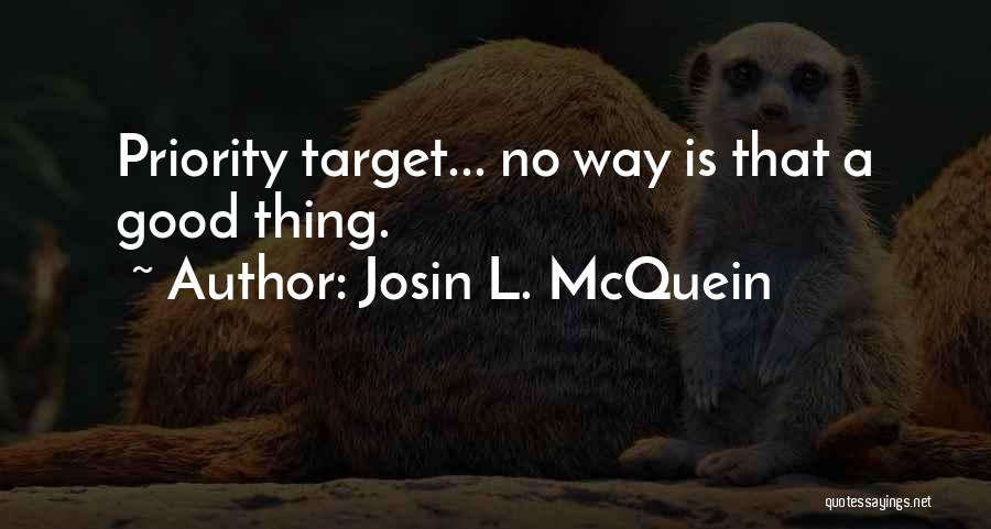 Josin L. McQuein Quotes 2012188