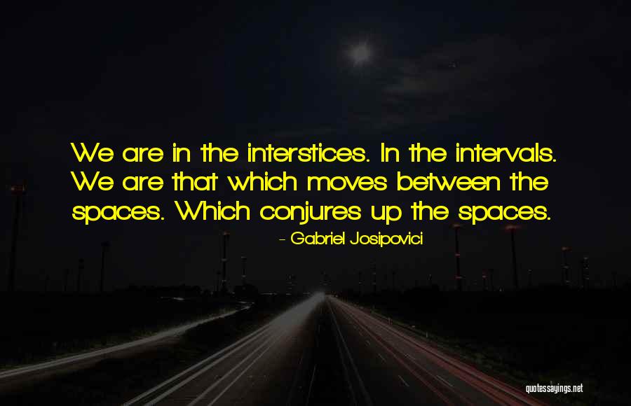 Josipovici Gabriel Quotes By Gabriel Josipovici Josipovici Gabriel Quotes By Gabriel Josipovici